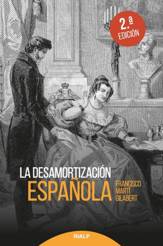 Книга LA DESAMORTIZACION ESPAÑOLA FRANCISCO MARTI GILABERT