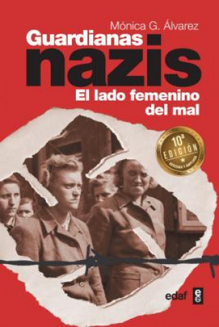 Kniha GUARDIANAS NAZIS MONICA GONZALEZ ALVAREZ
