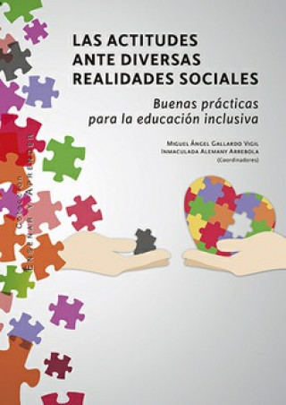 Libro LAS ACTITUDES ANTE LAS DIVERSAS REALIDADES SOCIALES MIGUEL A. GALLARDO