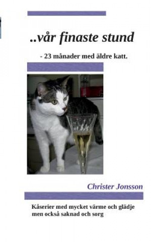 Kniha ...var finaste stund Christer Jonsson
