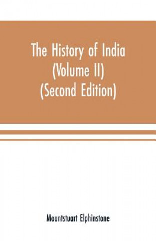 Kniha history of India (Volume II) (Second Editon) MOUNTST ELPHINSTONE