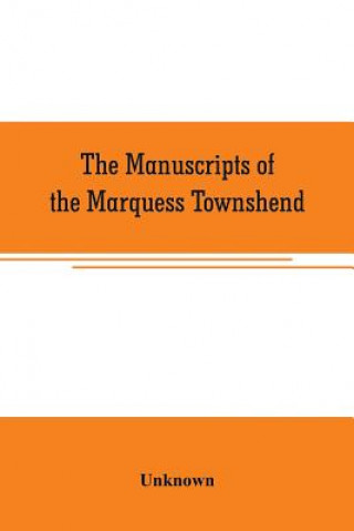 Könyv manuscripts of the Marquess Townshend 