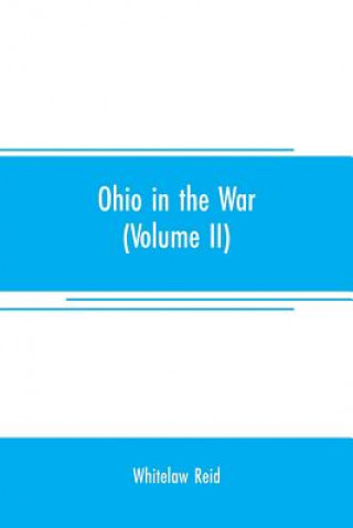 Książka Ohio in the war Whitelaw Reid