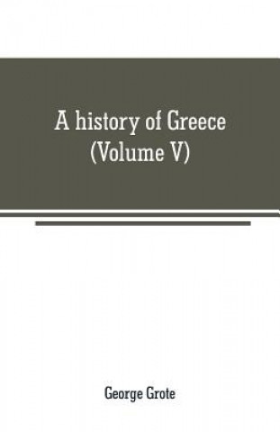 Kniha history of Greece George Grote
