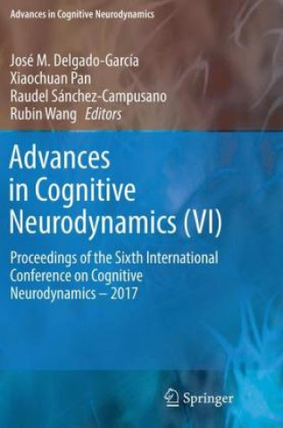 Książka Advances in Cognitive Neurodynamics (VI) José M. Delgado-García