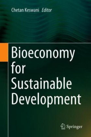 Libro Bioeconomy for Sustainable Development Chetan Keswani