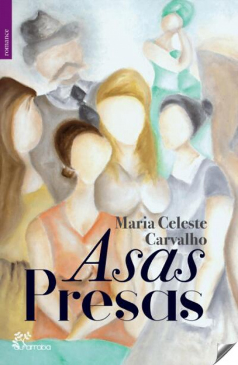 Книга Asas presas Maria Celeste Carvalho