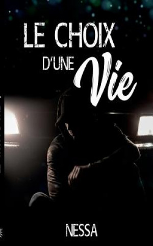 Livre choix d'une vie Nessa