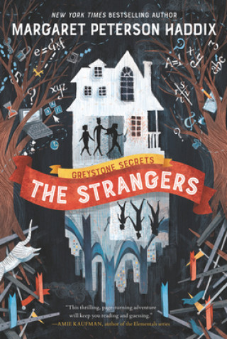 Könyv Greystone Secrets: The Strangers Margaret Peterson Haddix