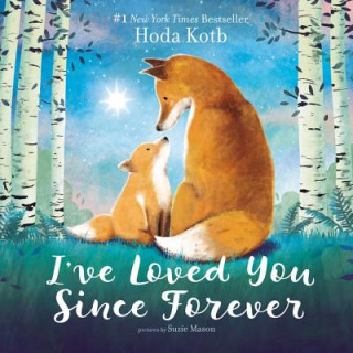 Kniha I've Loved You Since Forever Hoda Kotb