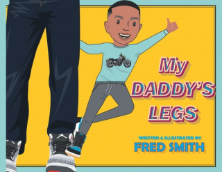 Carte My Daddy's Legs Fred Smith