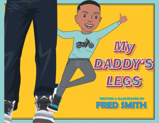 Książka My Daddy's Legs Fred Smith