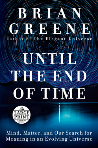 Kniha Until the End of Time Brian Greene