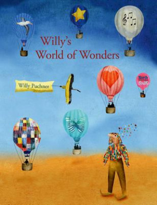 Книга Willy's World of Wonders Willy Puchner