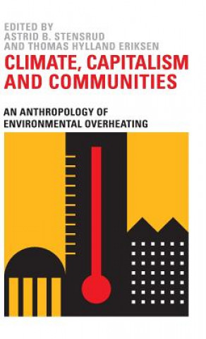 Kniha Climate, Capitalism and Communities Astrid B. Stensrud