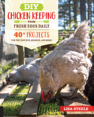 Book DIY Chicken Keeping from Fresh Eggs Daily Lisa Steele