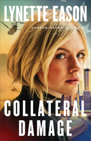 Knjiga Collateral Damage Lynette Eason
