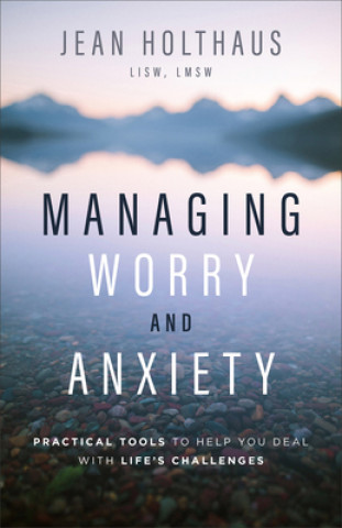 Carte Managing Worry and Anxiety Jean Holthaus