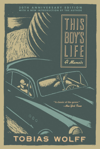 Kniha This Boy's Life (30th Anniversary Edition): A Memoir Tobias Wolff