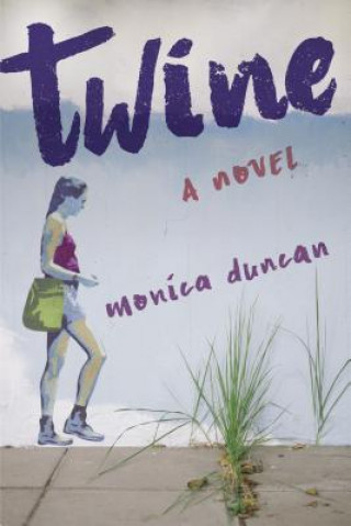 Kniha Twine Monica Duncan