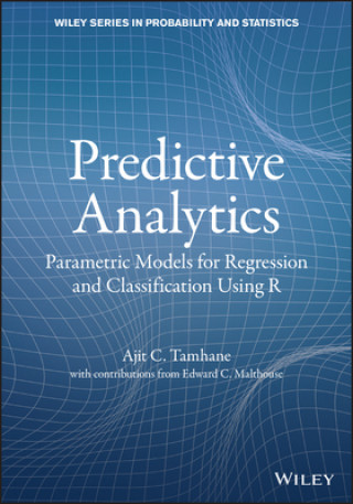 Buch Predictive Analytics - Parametric Models for Regression and Classification Using R Ajit C. Tamhane