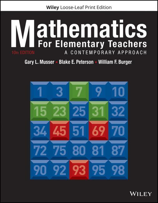 Carte Mathematics for Elementary Teachers: A Contemporary Approach Gary L. Musser