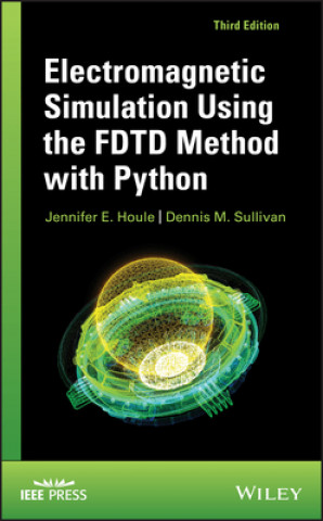 Βιβλίο Electromagnetic Simulation Using the FDTD Method with Python Dennis M. Sullivan