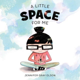 Kniha Little Space for Me Jennifer Gray Olson