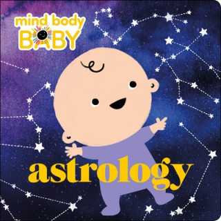 Kniha Mind Body Baby: Astrology Imprint