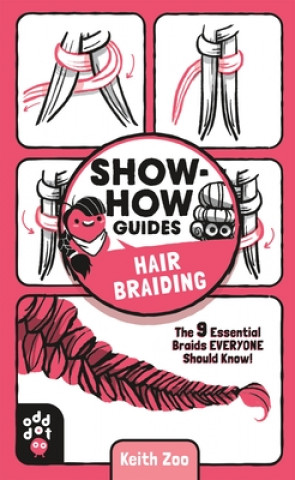 Knjiga Show-How Guides: Hair Braiding Keith Zoo