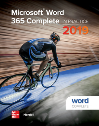 Livre Looseleaf for Microsoft Word 365 Complete: In Practice, 2019 Edition Randy Nordell