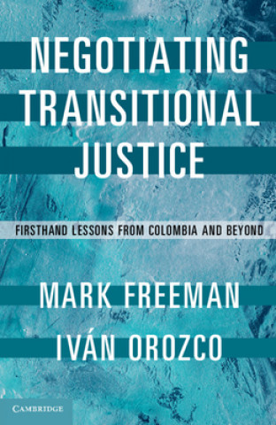 Książka Negotiating Transitional Justice Mark Freeman
