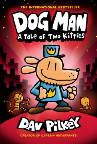 Buch Dog Man: A Tale of Two Kitties: A Graphic Novel (Dog Man #3): From the Creator of Captain Underpants: Volume 3 Dav Pilkey