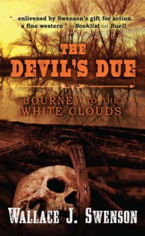 Knjiga The Devil's Due Wallace J. Swenson