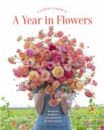Книга Floret Farm's A Year in Flowers Erin Benzakein
