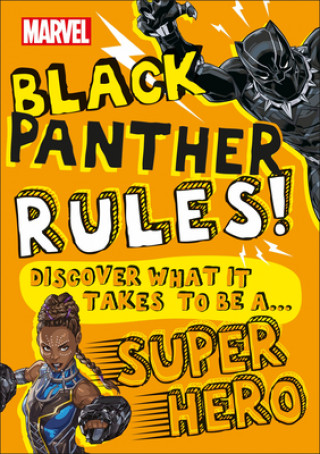 Libro Marvel Black Panther Rules!: Discover What It Takes to Be a Super Hero DK