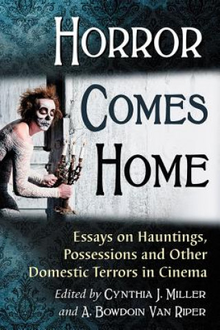 Kniha Horror Comes Home Cynthia J. Miller