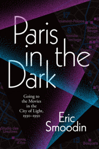 Książka Paris in the Dark Eric Smoodin