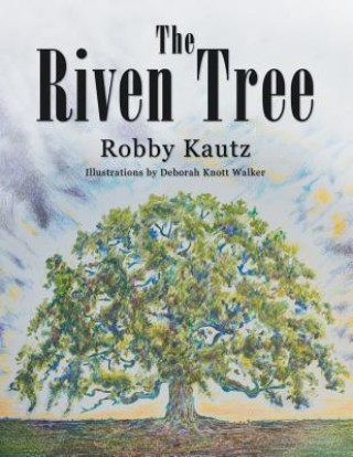 Книга Riven Tree Robby Kautz