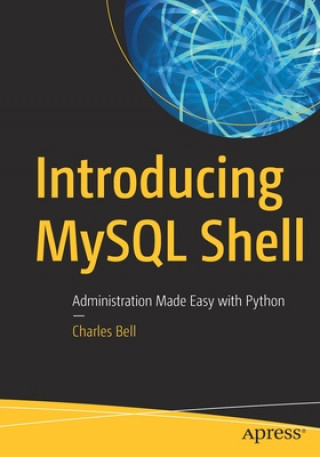 Libro Introducing MySQL Shell Charles Bell