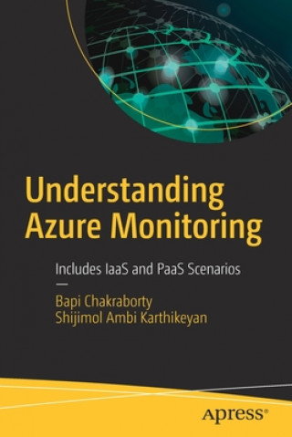 Книга Understanding Azure Monitoring Shijimol Ambi Karthikeyan