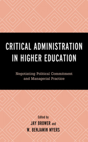 Carte Critical Administration in Higher Education Tony Adams