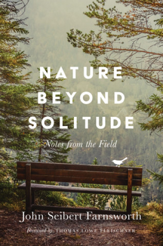 Книга Nature beyond Solitude John Seibert Farnsworth