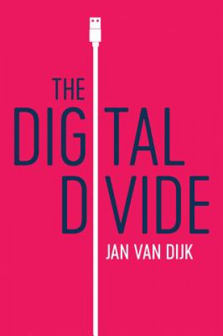 Книга Digital Divide Jan Van Dijk