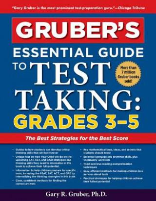 Kniha Gruber's Essential Guide to Test Taking: Grades 3-5 Gary Gruber