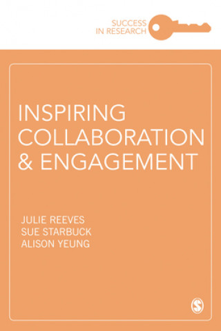 Knjiga Inspiring Collaboration and Engagement Julie Reeves