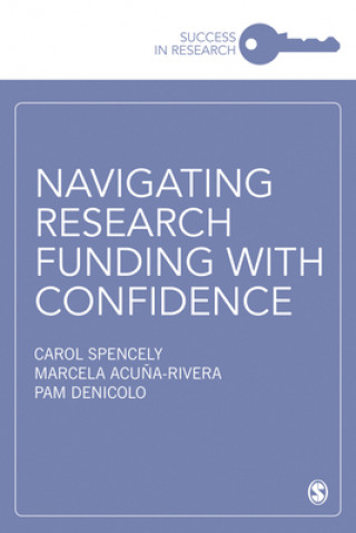 Book Navigating Research Funding with Confidence Carol Spencely