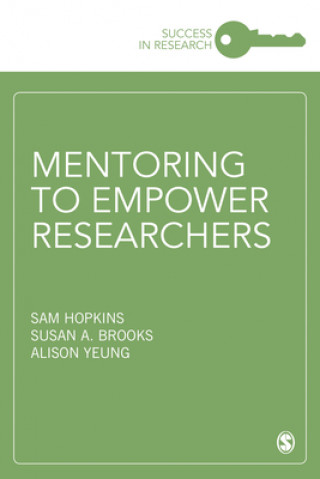 Kniha Mentoring to Empower Researchers Sam Hopkins