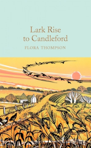Kniha Lark Rise to Candleford Flora Thompson