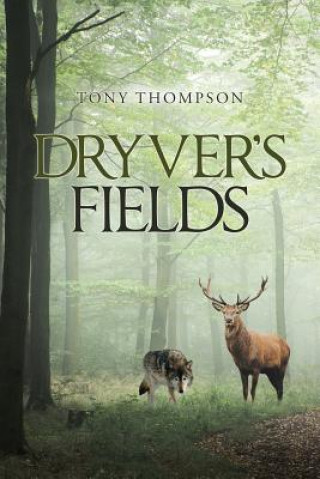 Книга Dryver's Fields Tony Thompson